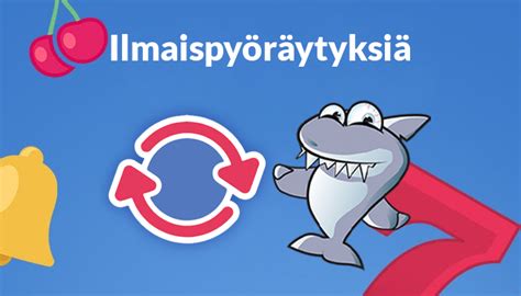 ilmaispyöräytyksiä|Ilmaispyöräytyksiä ilman talletusta 2024 .